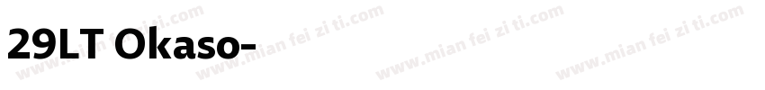 29LT Okaso字体转换
